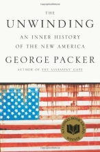 Cover art for The Unwinding: An Inner History of the New America