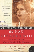 Cover art for The Nazi Officer's Wife: How One Jewish Woman Survived the Holocaust