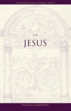 Cover art for On Jesus (Wadsworth Philosophers)