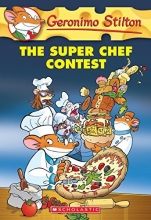 Cover art for Geronimo Stilton #58: the Super Chef Contest
