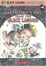 Cover art for Valentine's Day from the Black Lagoon (Black Lagoon Adventures #8)