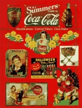 Cover art for B.J. Summers Guide to Coca-Cola: Identifications, Current Values, Circa Dates