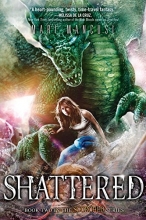 Cover art for Shattered (Scorched series)