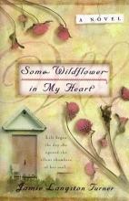 Cover art for Some Wildflower in My Heart (The Derby Series #2)