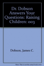 Cover art for Dr. Dobson Answers Your Questions: Raising Children