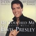 Cover art for He Touched Me: Gospel Music of Elvis