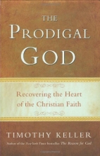 Cover art for The Prodigal God: Recovering the Heart of the Christian Faith