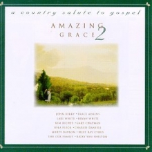 Cover art for Amazing Grace 2: A Country Salute to Gospel