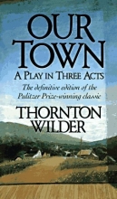 Cover art for Our Town: A Play in Three Acts