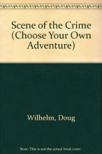 Cover art for Scene of the Crime (Choose Your Own Adventure #137)