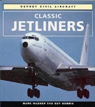 Cover art for Classic Jetliners (Osprey Civil Aircraft)
