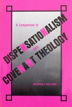Cover art for A Comparison of Dispensationalism and Covenant Theology