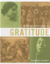 Cover art for Growing Together in Gratitude (Character Stories for Families)