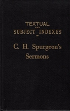 Cover art for Textual and Subject Indexes of C.H. Spurgeon's Sermons in the New Park Street & Metropolitan Tabernacle