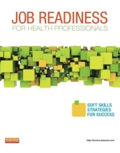 Cover art for Job Readiness for Health Professionals: Soft Skills Strategies for Success, 1e