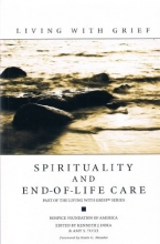 Cover art for Living with Grief: Sprituality and End of Life Care