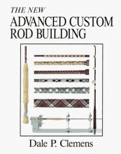 Cover art for The New Advanced Custom Rod Building