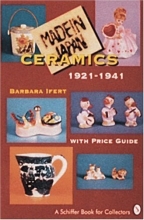 Cover art for Made in Japan Ceramics 1921-1941: With Price Guide (Schiffer Book for Collectors)