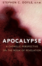 Cover art for Apocalypse: A Catholic Perspective on the Book of Revelation
