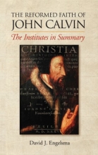 Cover art for The Reformed Faith of John Calvin