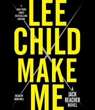 Cover art for Make Me: A Jack Reacher Novel