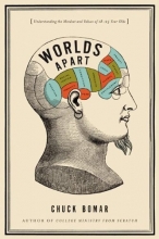 Cover art for Worlds Apart: Understanding the Mindset and Values of 18-25 Year Olds (Youth Specialties)
