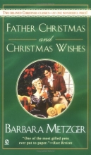 Cover art for Father Christmas and Christmas Wishes (Signet Regency Romance)