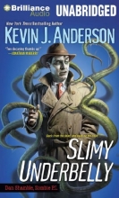 Cover art for Slimy Underbelly (Dan Shamble, Zombie P.I. Series)