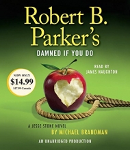 Cover art for Robert B. Parker's Damned If You Do: A Jesse Stone Novel