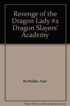 Cover art for Revenge of the Dragon Lady #2 Dragon Slayers' Academy
