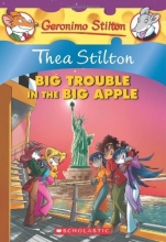 Cover art for Thea Stilton: Big Trouble in the Big Apple: A Geronimo Stilton Adventure