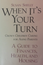 Cover art for When It's Your Turn - Grown Children Caring For Aging Parents