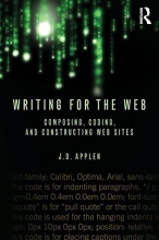 Cover art for Writing for the Web: Composing, Coding, and Constructing Web Sites