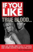 Cover art for If You Like True Blood Here Are Over 200 Films, TV Shows, and Other Oddities That You Will Love
