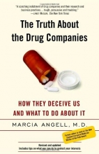 Cover art for The Truth About the Drug Companies: How They Deceive Us and What to Do About It