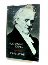 Cover art for Buchanan Dying: A Play