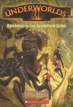 Cover art for Revenge of the Scorpion King (Underworlds, Book 3)