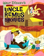 Cover art for Walt Disney's Uncle Remus Stories [A Giant Golden Book]