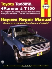 Cover art for Toyota Tacoma, 4 Runner & T100 Automotive Repair Manual. Models covered: 2WD and 4WD Toyota Tacoma (1995 thru 2000), 4 Runner (1996 thru 2000) and T100 (1993 thru 1998)