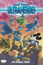 Cover art for Disney's Hero Squad: Ultraheroes Vol 3: The Ultimate Threat