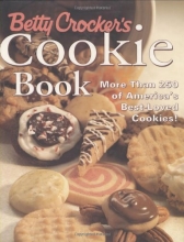 Cover art for Betty Crocker's Cookie Book: More than 250 of America's Best-Loved Cookies