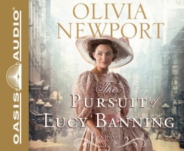 Cover art for The Pursuit of Lucy Banning: A Novel (Avenue of Dreams)