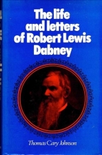 Cover art for The Life and Letters of Robert Lewis Dabney