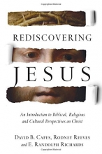 Cover art for Rediscovering Jesus: An Introduction to Biblical, Religious and Cultural Perspectives on Christ