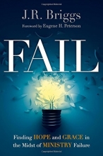 Cover art for Fail: Finding Hope and Grace in the Midst of Ministry Failure