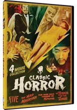 Cover art for Classic Horror 4 Movie Pack: Five, The Mad Magician, Man Who Turned to Stone, Terror of the Tongs