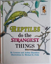 Cover art for Reptiles do the Strangest Things (Step-Up Books Series: No. 20)