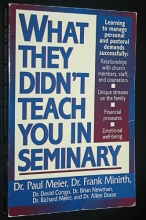 Cover art for What They Didn't Teach You in Seminary (Minirth-Meier Clinic Series)