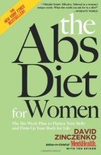 Cover art for The Abs Diet for Women: The Six-Week Plan to Flatten Your Belly and Firm Up Your Body for Life