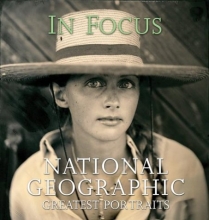 Cover art for In Focus: National Geographic Greatest Portraits